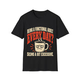 Functional Adult? Funny Coffee T-Shirt