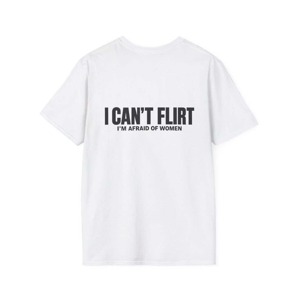I CAN'T FLIRT - I'm afraid of women