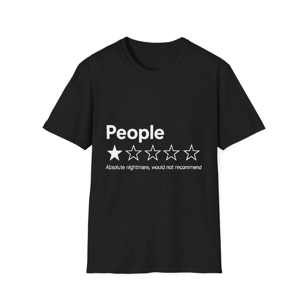 People one star rating black t-shirt, absolute nightmare would not recommend front print