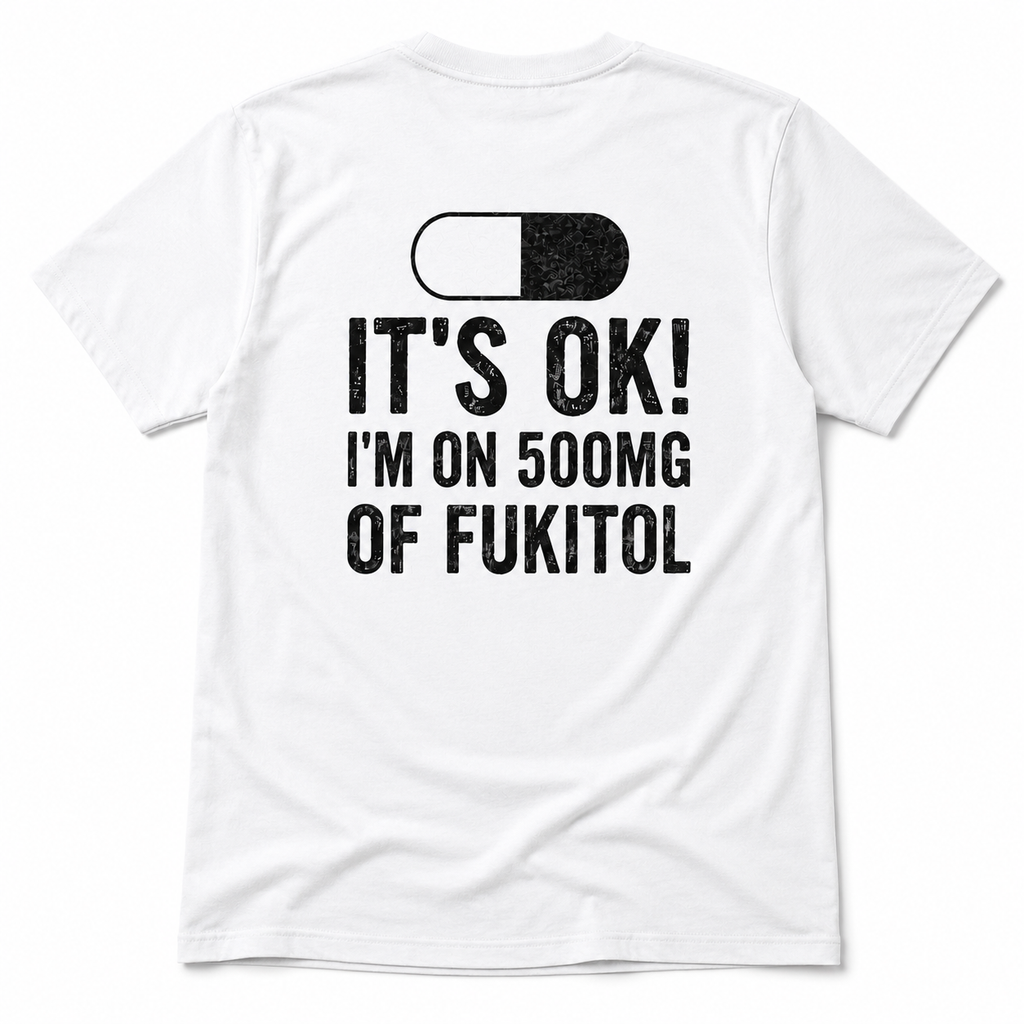 I’M ON 500MG OF FUKITOL