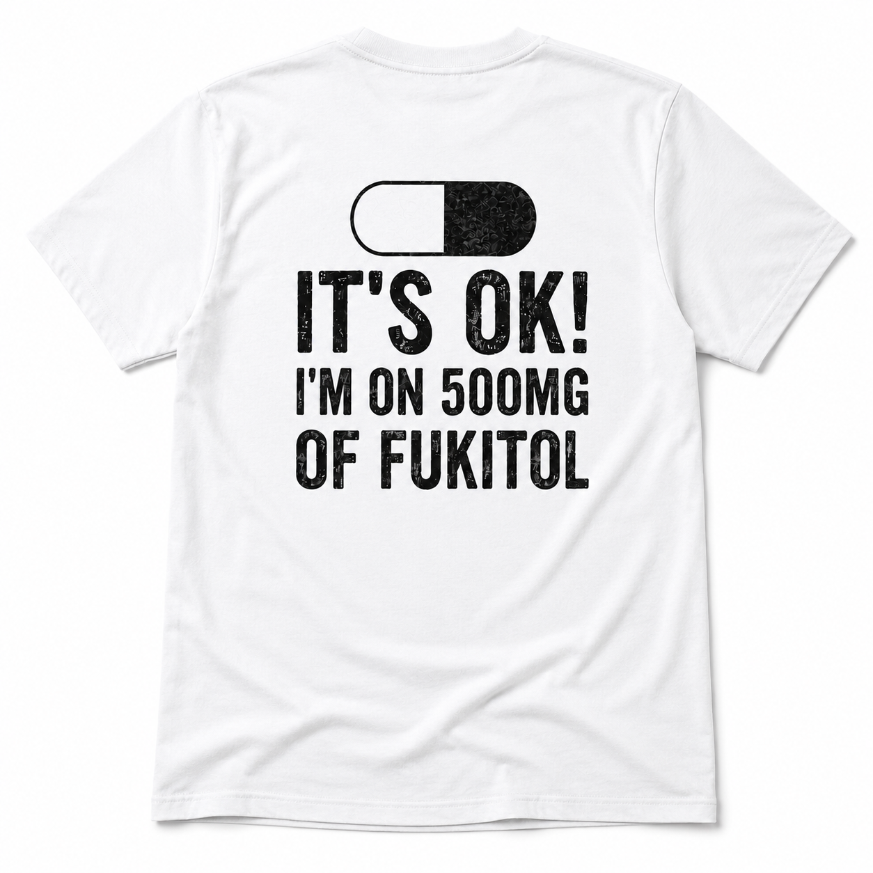 I’M ON 500MG OF FUKITOL