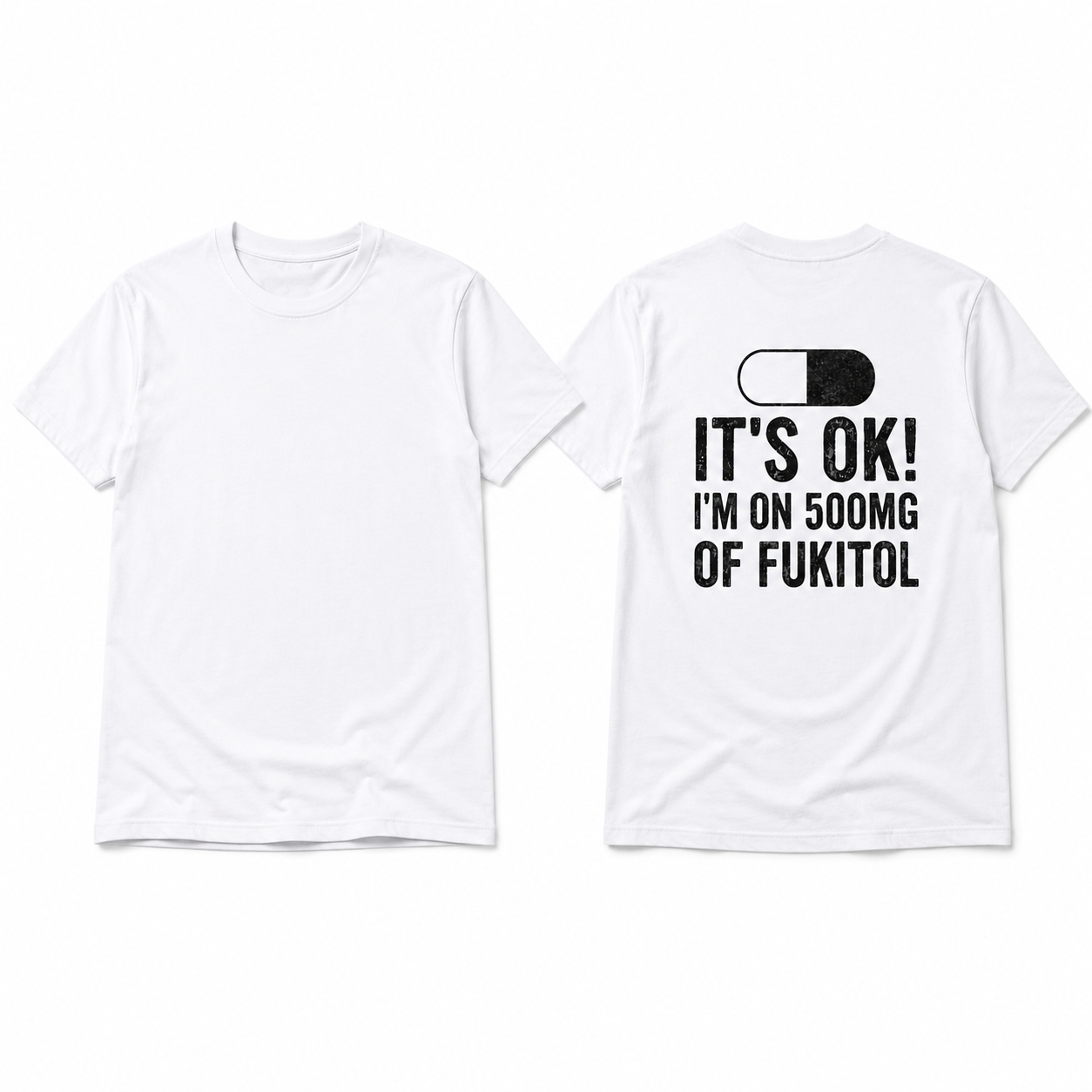I’M ON 500MG OF FUKITOL