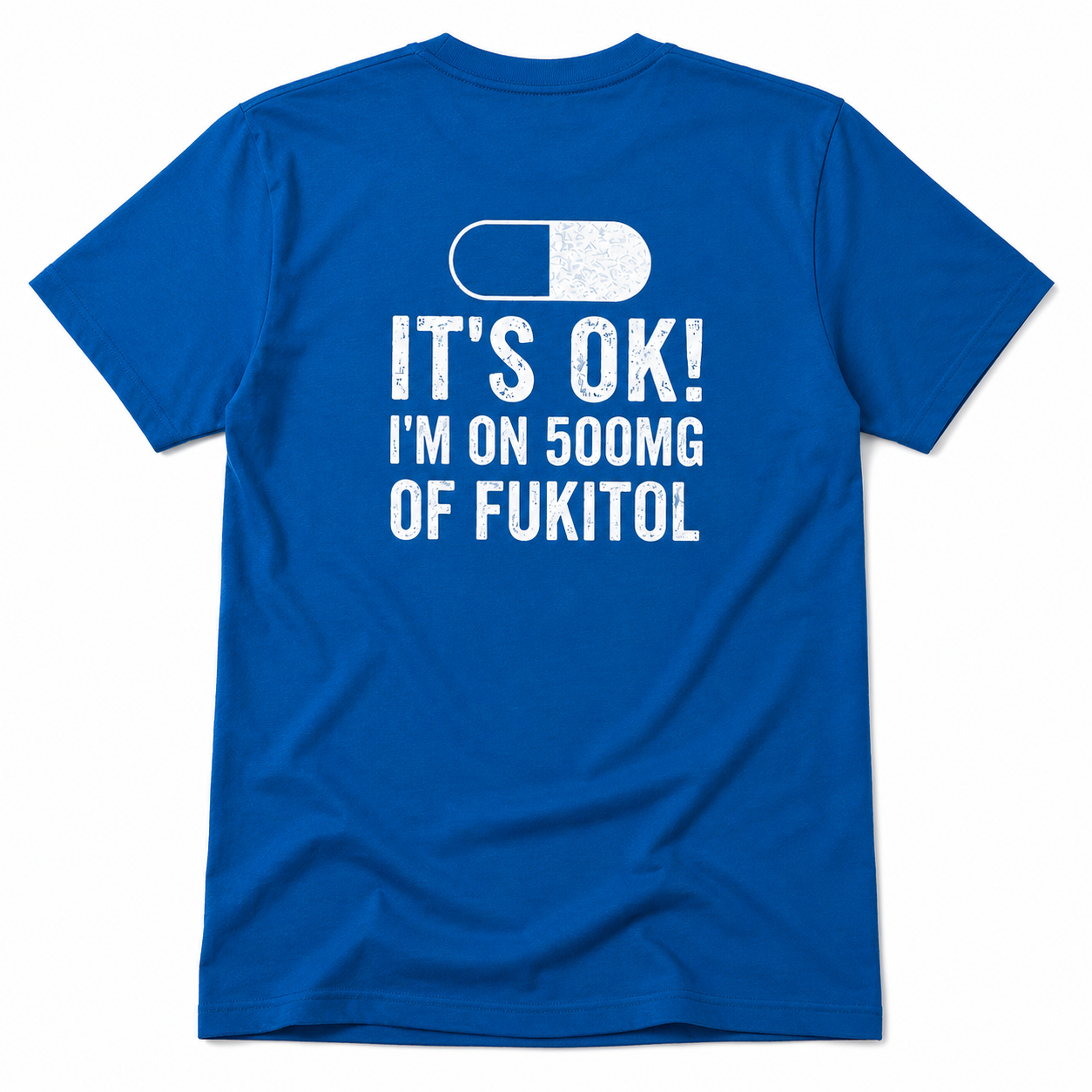 I’M ON 500MG OF FUKITOL