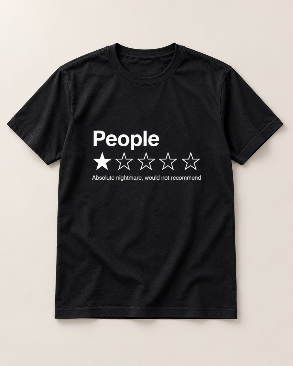 People 1-Star Rating – Funny Sarcastic Graphic T-Shirt — studio view